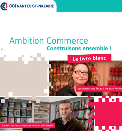 CCI Nantes St-Nazaire : Ambition Commerce